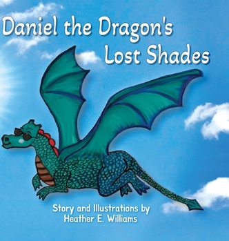 Hardcover Daniel the Dragon's Lost Shades Book