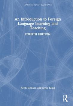 Hardcover An Introduction to Foreign Language Learning and Teaching Book
