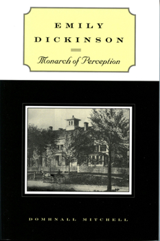 Paperback Emily Dickinson: Monarch of Perception Book