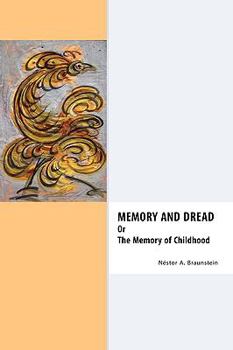 Paperback Memory & Dread Or The Memory of Childhood Book