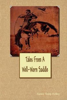 Paperback Tales From A Well-Worn Saddle Book