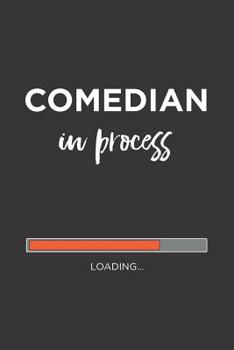 Paperback Comedian in Process Composition Notebook,: Funny Birthday Gift Journal for Comedy Jokes Professionals Comics stand up to write in Book