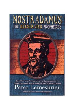 Hardcover Nostradamus: The Complete Illustrated Prophecies Book