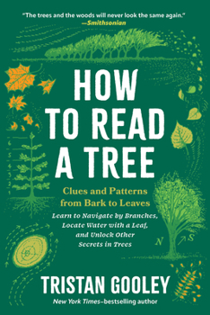 Paperback How to Read a Tree: Clues and Patterns from Bark to Leaves Book