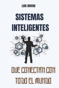 Paperback Sistemas Inteligentes que conecta con todo el mundo [Spanish] Book