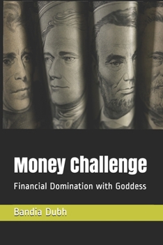 Paperback Money Challenge: Financial Domination with Goddess Book