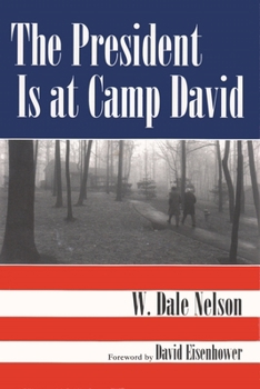 Hardcover The President Is at Camp David Book