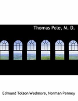 Hardcover Thomas Pole, M. D. [Large Print] Book