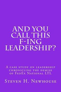 Paperback And You Call This F-ing Leadership? Book