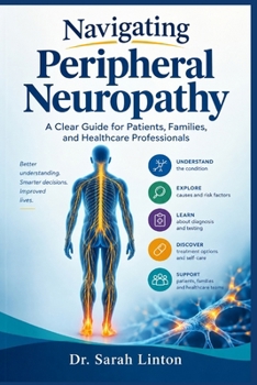 Navigating Peripheral Neuropathy