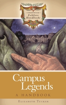 Hardcover Campus Legends: A Handbook Book