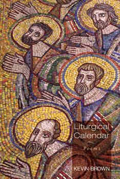 Paperback Liturgical Calendar: Poems Book