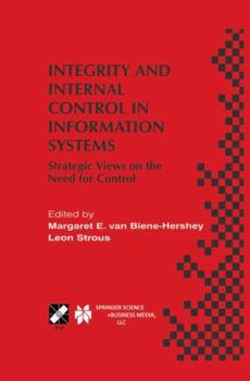 Paperback Integrity and Internal Control in Information Systems: Strategic Views on the Need for Control Book