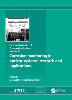 Hardcover Corrosion Monitoring in Nuclear Systems EFC 56: Research and Applications Book