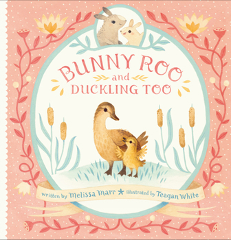 Hardcover Bunny Roo and Duckling Too Book