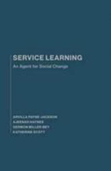 Paperback Service Learning: An Agent for Social Change Book