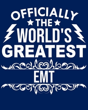 Officially the world's greatest EMT: Calendar 2020, Monthly & Weekly Planner Jan. - Dec. 2020