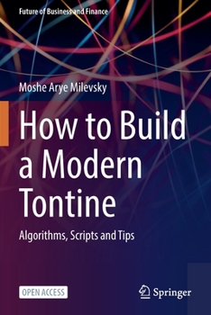 Paperback How to Build a Modern Tontine: Algorithms, Scripts and Tips Book