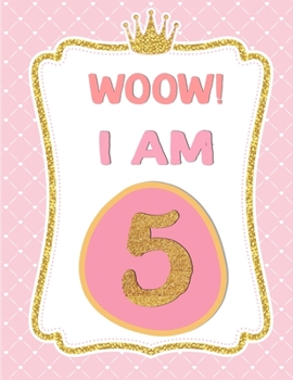 Paperback I am 5: Birthday Journal Happy Birthday 5 Years Old - Journal for kids - 5 Year Old Christmas birthday gift Book