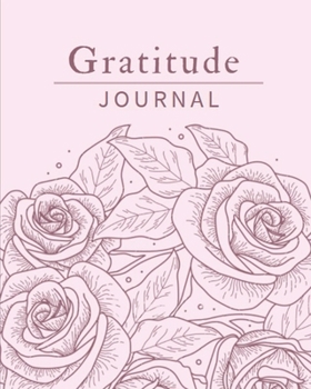 Gratitude Journal For Women: Amazing Gratitude Journal For Women. This Is The Best Gratitude Journal For Adults All Ages. Indulge Into Self Care And ... Journal And Happiness Journal For Life.