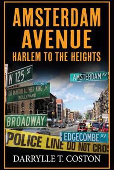 Paperback Amsterdam Avenue: Harlem to the Heights Book