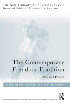 Paperback The Contemporary Freudian Tradition: Past and Present Book