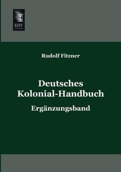Paperback Deutsches Kolonial-Handbuch [German] Book