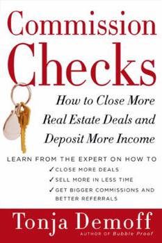 Paperback Commission Checks: How to Close More Real Estate Deals and Deposit More Income Book
