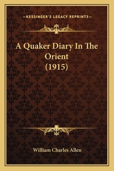 A Quaker Diary in the Orient