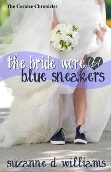 Paperback The Bride Wore Blue Sneakers Book