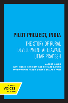 Paperback Pilot Project, India: The Story of Rural Development at Etawah, Uttar Pradesh Book