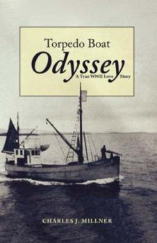 Paperback Torpedo Boat Odyssey: A True WWII Love Story Book