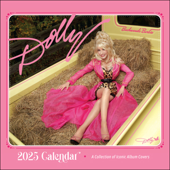 Calendar Dolly Parton 2025 Wall Calendar: A Collection of Iconic Album Covers Book