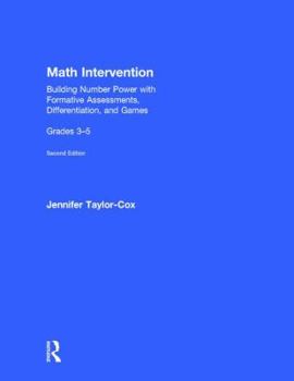 Hardcover Math Intervention 3-5: Building Number Power with Formative Assessments, Differentiation, and Games, Grades 3-5 Book