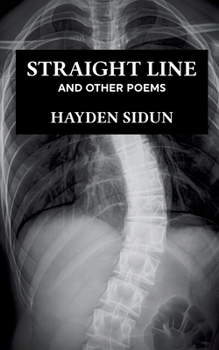 Straight Line: And Other Poems
