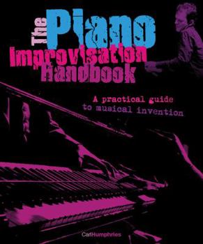 Spiral-bound The Piano Improvisation Handbook [With CD (Audio)] Book