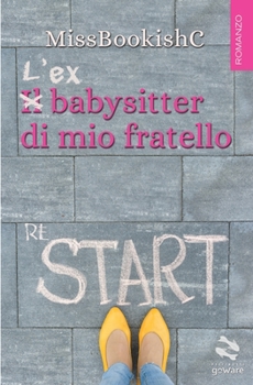 Paperback L'ex babysitter di mio fratello [Italian] Book