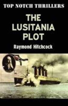 Paperback The Lusitania Plot Book