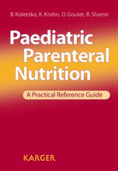 Paperback Paediatric Parenteral Nutrition: A Practical Reference Guide Book
