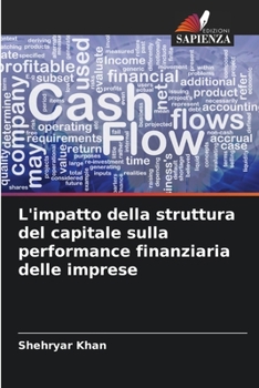 Paperback L'impatto della struttura del capitale sulla performance finanziaria delle imprese [Italian] Book