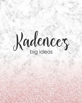 Kadence's Big Ideas: Personalized Notebook - 8x10 Lined Women's Journal