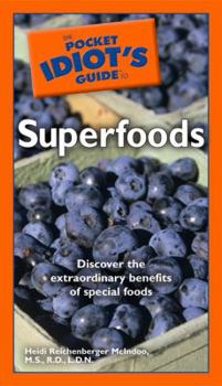 Paperback The Pocket Idiot's Guide to Superfoods Book