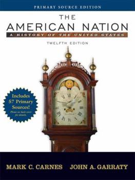 The American Nation: A History of the United States