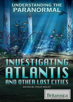 Library Binding Investigating Atlantis and Other Lost Cities Book