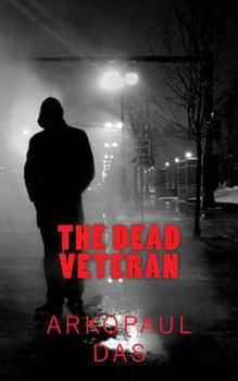 Paperback The Dead Veteran: #A detective smith novel Book