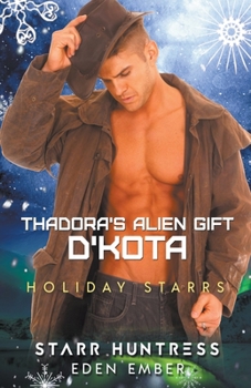 Paperback Thadora's Alien Gift: D'Kota Book