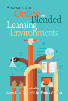 Hardcover Assessment in Online and Blended Learning Environments Book