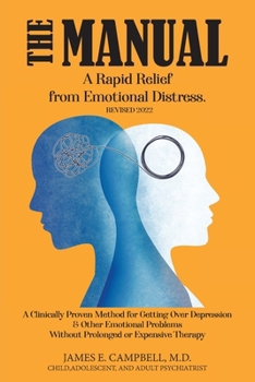 Paperback The Manual: A Rapid Relief from Emotional Distress Book