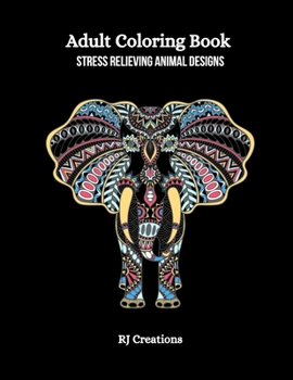 Paperback Adult Coloring Book: Stress Relieving Animal Designs Book