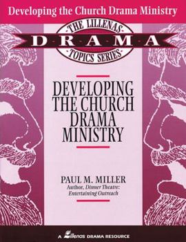 Paperback Developing the Church Drama Ministry Book